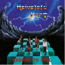 HELVETETS PORT - Exodus To Hell (2019) CD